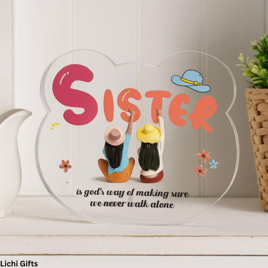 Acrylic Gift for Sister – Cute Keepsake Plaque Lichi Gifts