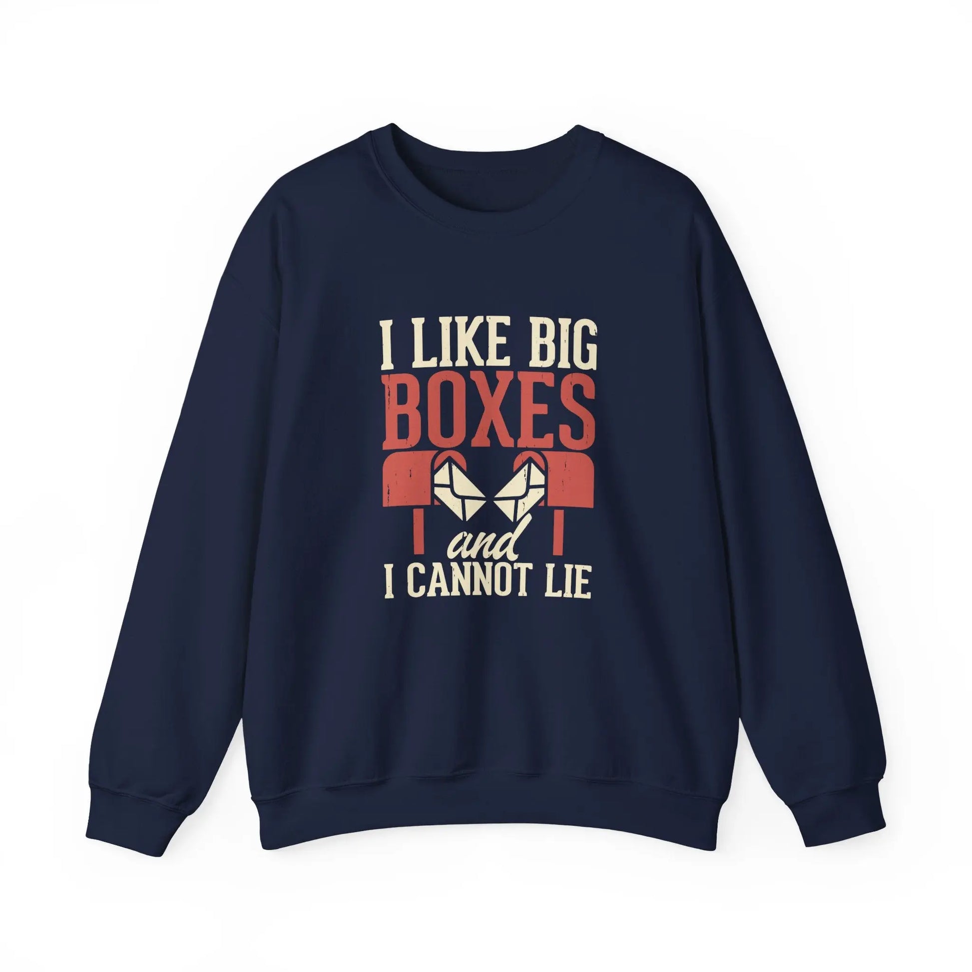 Funny Unisex Sweatshirt - I Like Big Boxes Gift for Movers, Perfect for Birthdays, Holidays, Casual Wear, Cozy Layering Printify