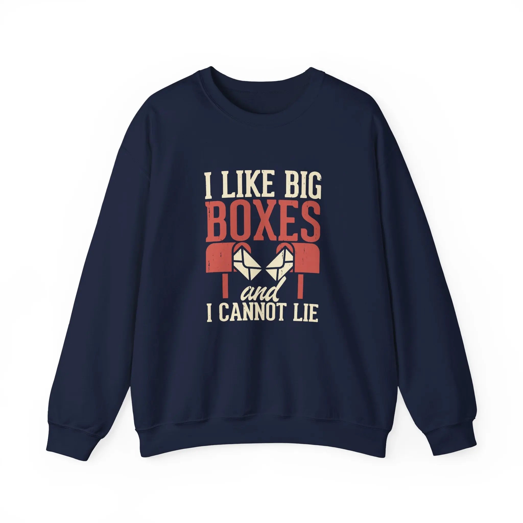 Funny Unisex Sweatshirt - I Like Big Boxes Gift for Movers, Perfect for Birthdays, Holidays, Casual Wear, Cozy Layering Printify