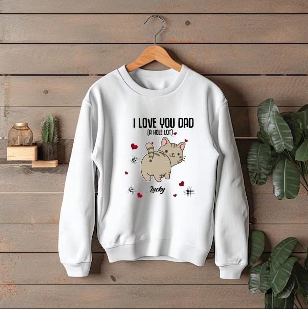 Cat Dad Love You A hole Lot Personalized t shirt customall