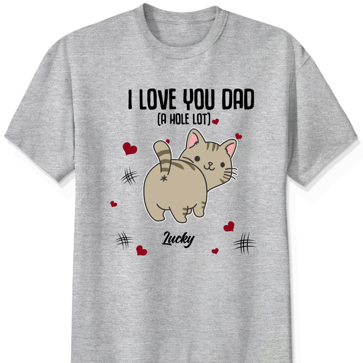 Cat Dad Love You A hole Lot Personalized t shirt customall