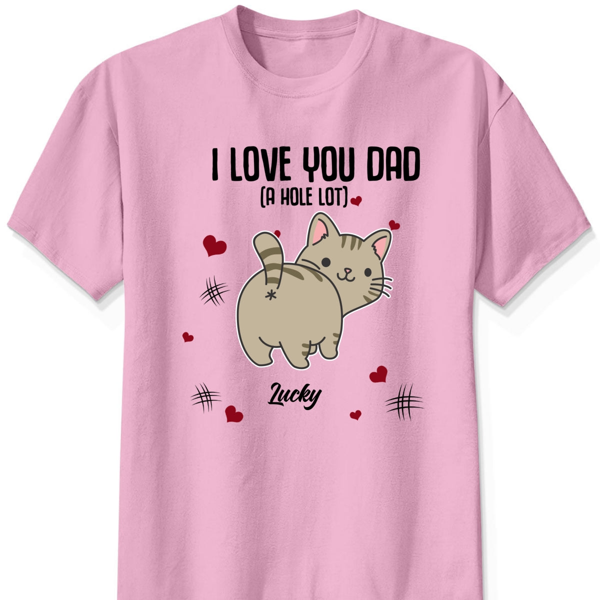Cat Dad Love You A hole Lot Personalized t shirt customall