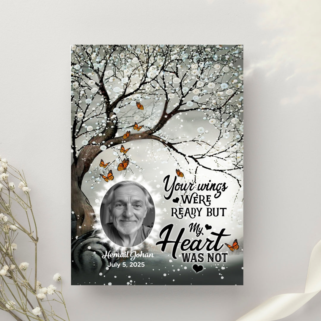 Customize canva Memorial | Your Wings were ready but my heart was not customall